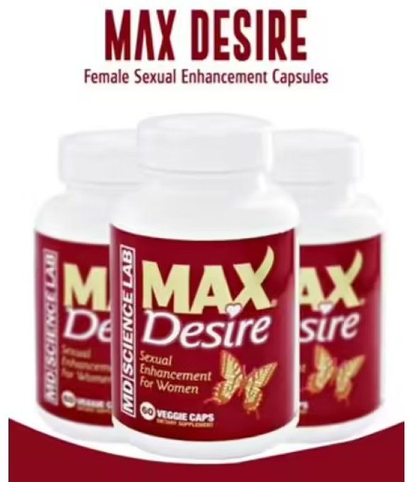 MAX DESIRE FOR WOMEN : PURE BOTANICAL SEXUAL ENHANCEMENT FORMULA FOR WOMEN,lot 2 caps DOREE,exp2027